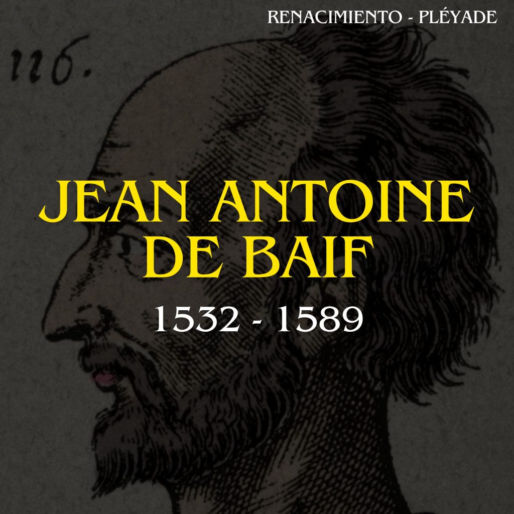 JEAN ANTOINE DE BAIF