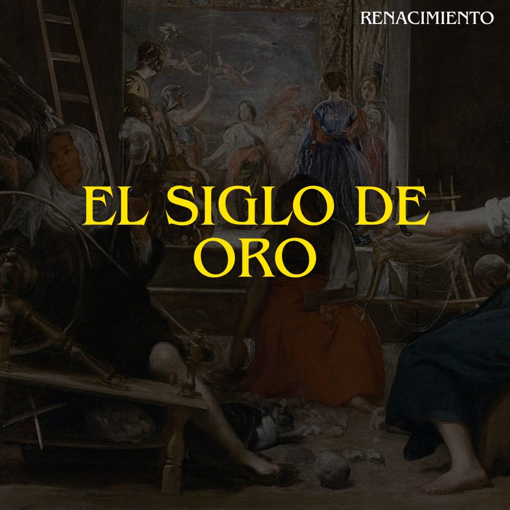 EL SIGLO DE ORO