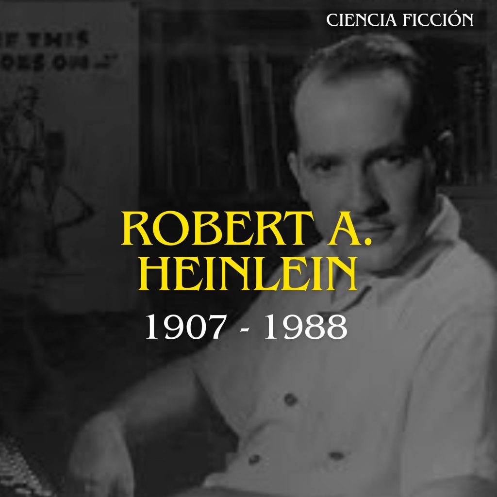 ROBERT A. HEINLEIN