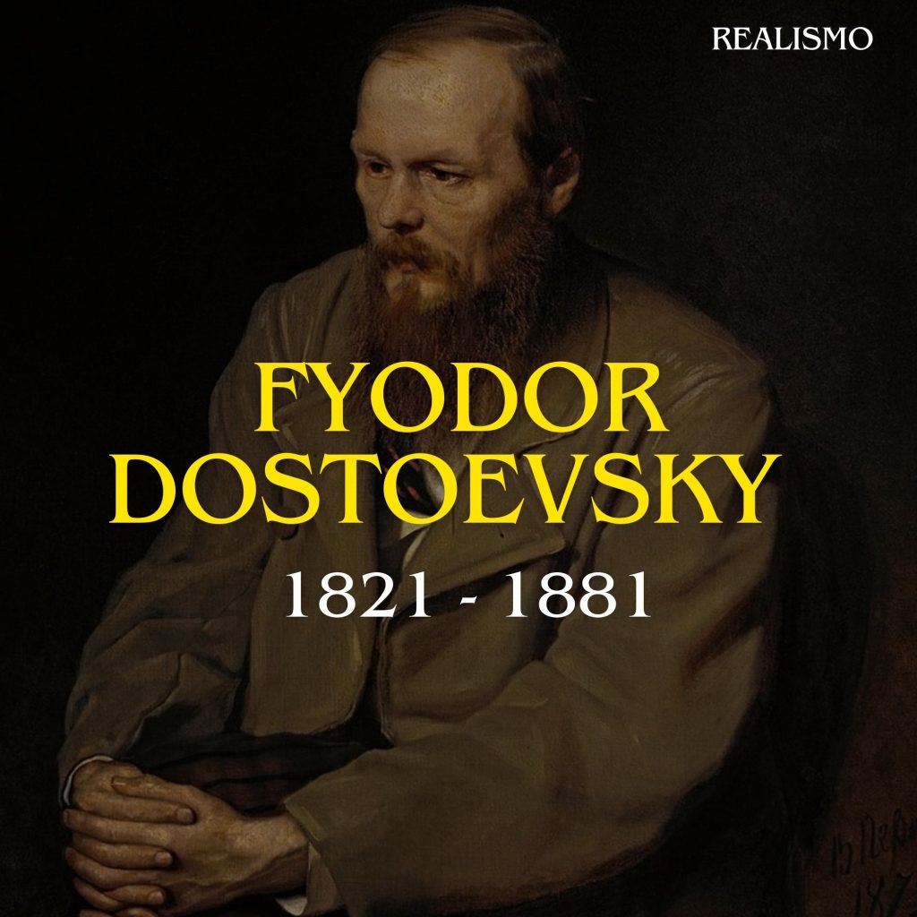 FYODOR DOSTOEVSKY