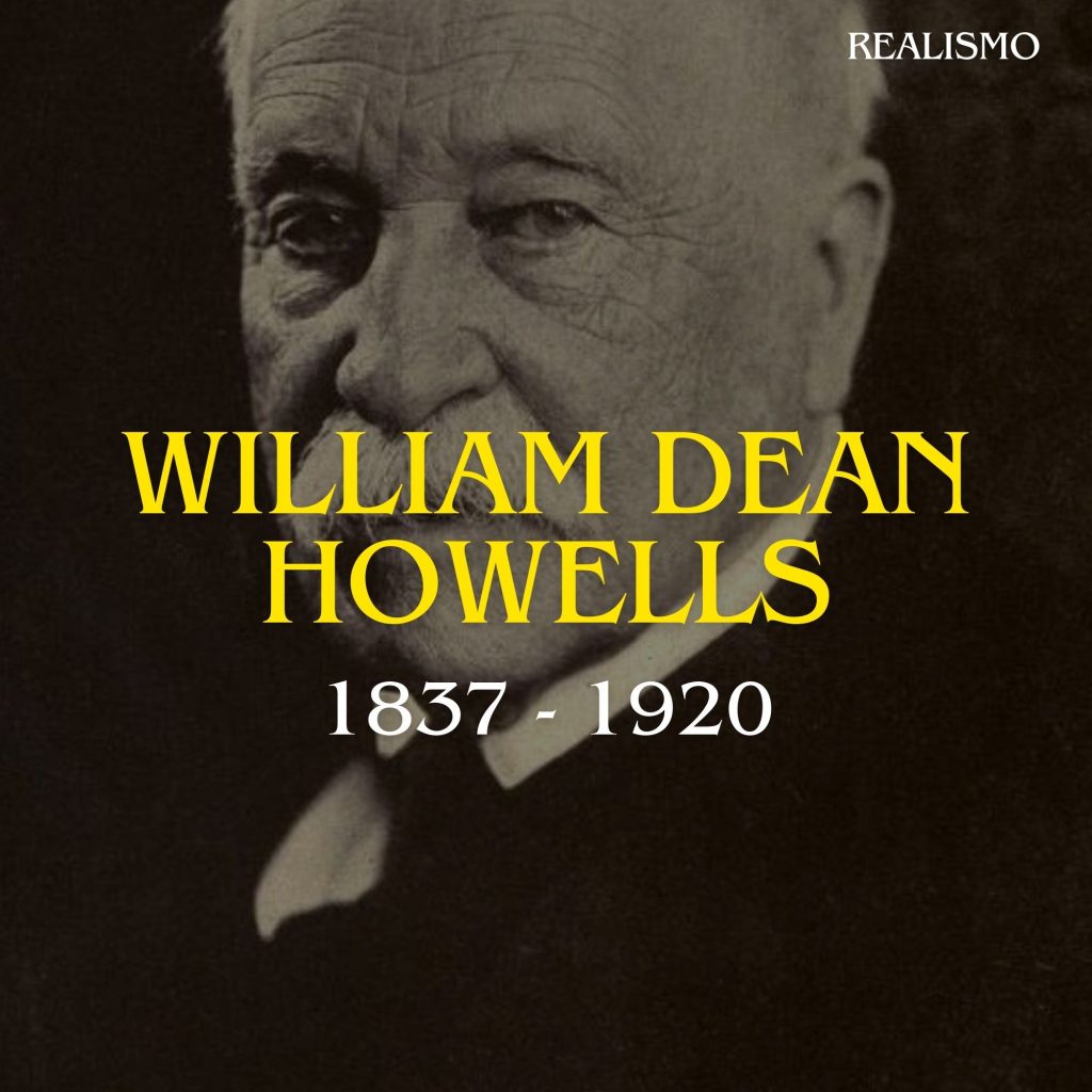 WILLIAM DEAN HOWELLS