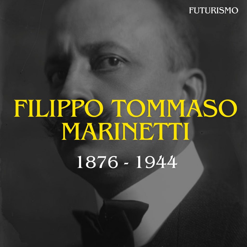 FILIPPO TOMMASO MARINETTI